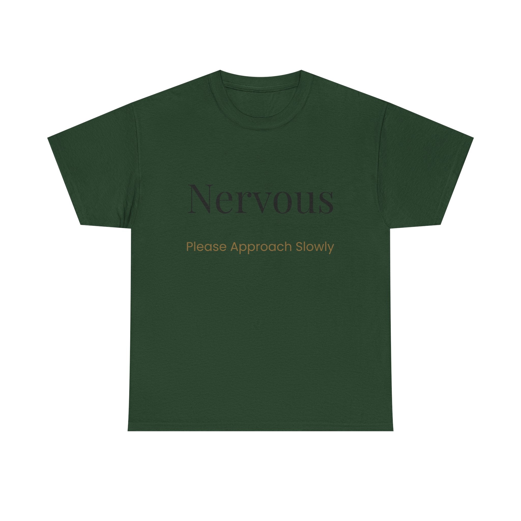 “Nervous Approach Slowly” T-Shirt — Funny Anxiety Awareness Tee