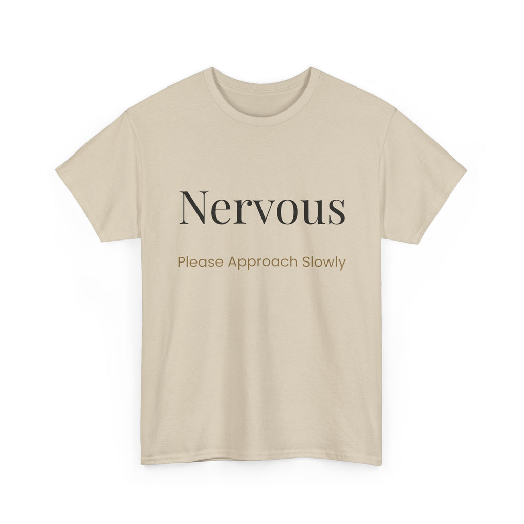 “Nervous Approach Slowly” T-Shirt — Funny Anxiety Awareness Tee