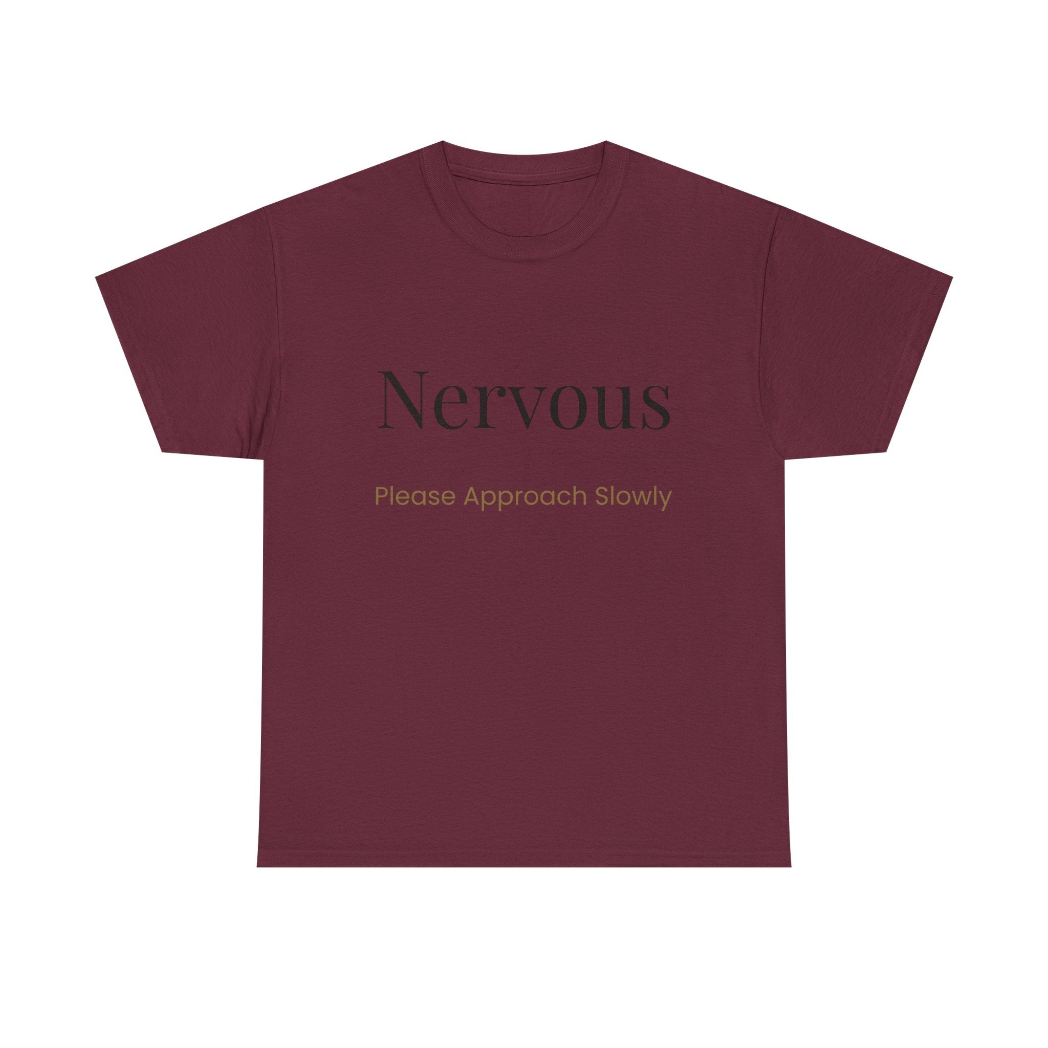 “Nervous Approach Slowly” T-Shirt — Funny Anxiety Awareness Tee