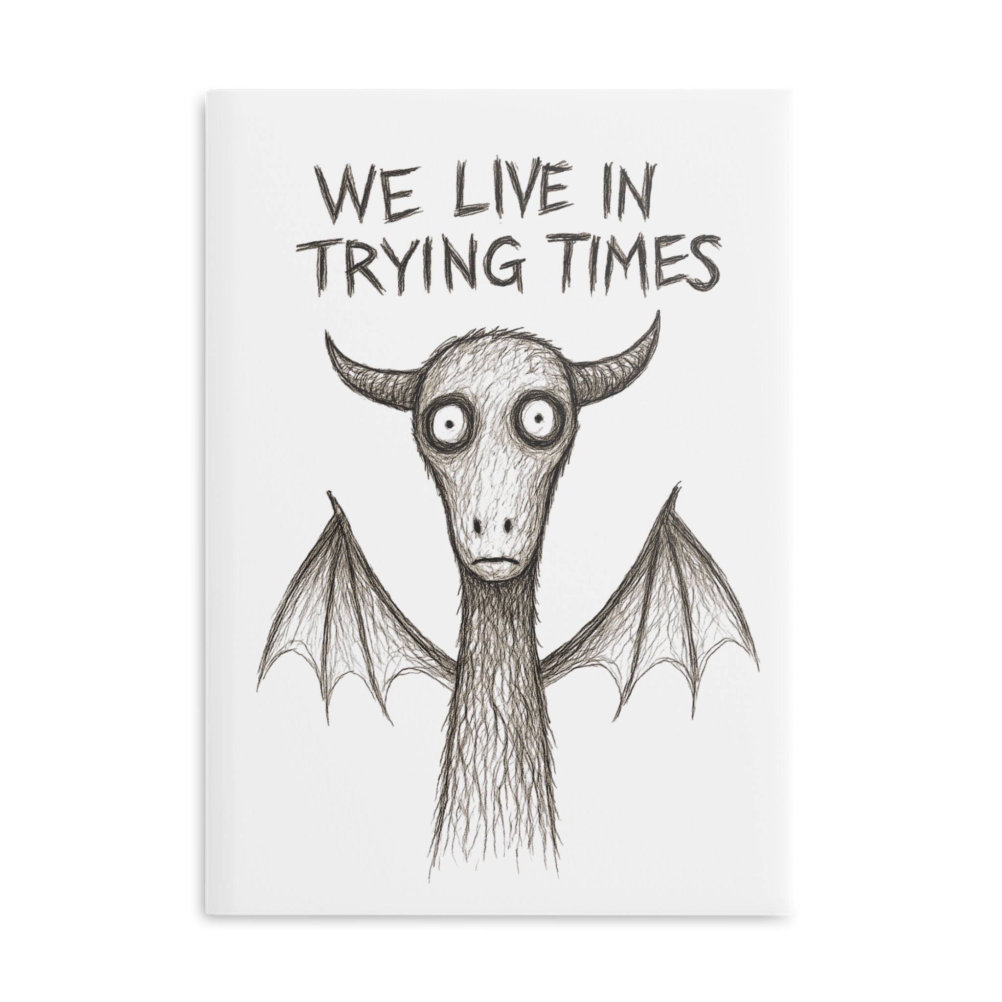 Hardcover Notebook — "We Live in Trying Times" Jersey Devil Illustration