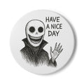 Ceramic Coaster - Neighborhood Watch Guy 'Have a Nice Day' Art Print