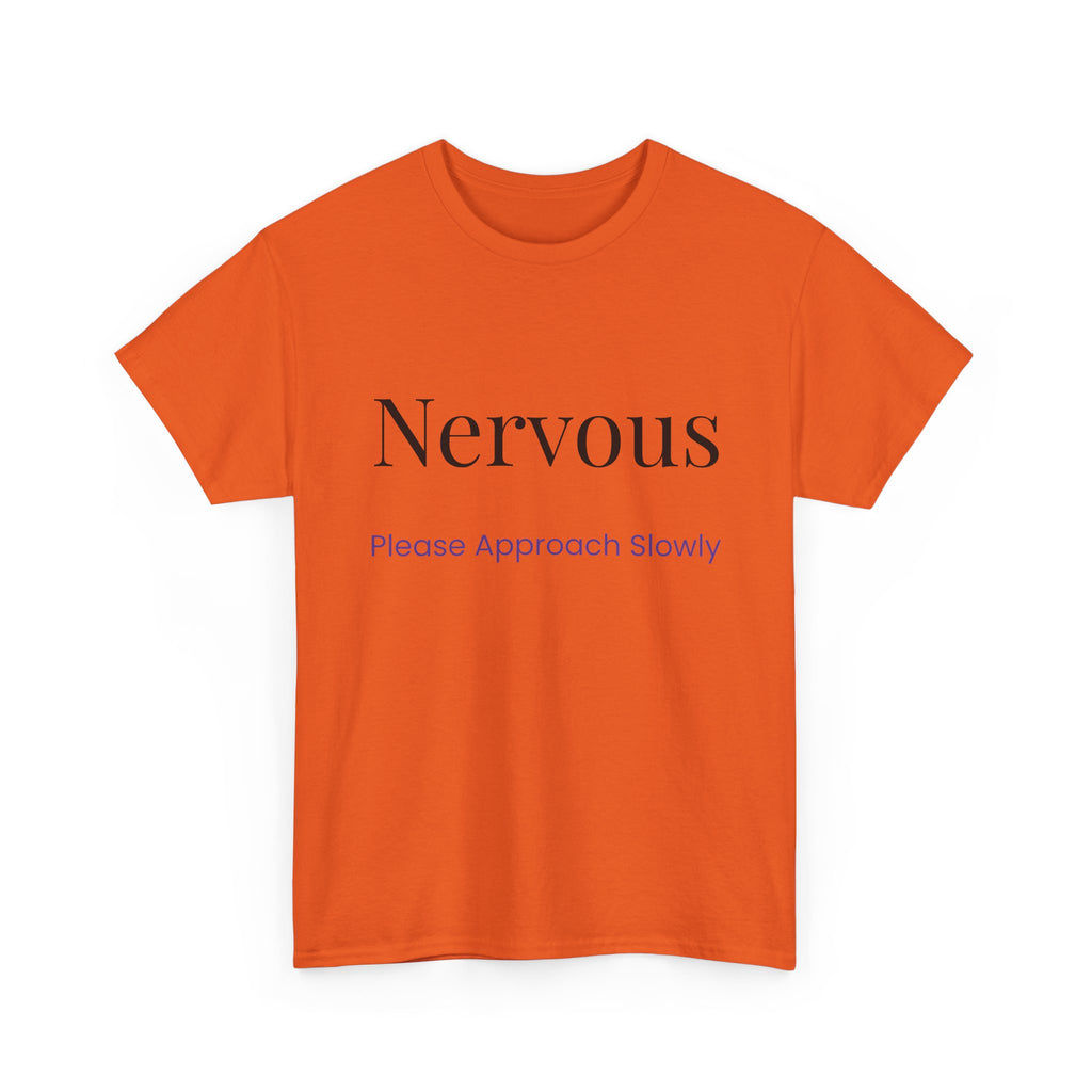 “Nervous Approach Slowly” T-Shirt — Funny Anxiety Awareness Tee