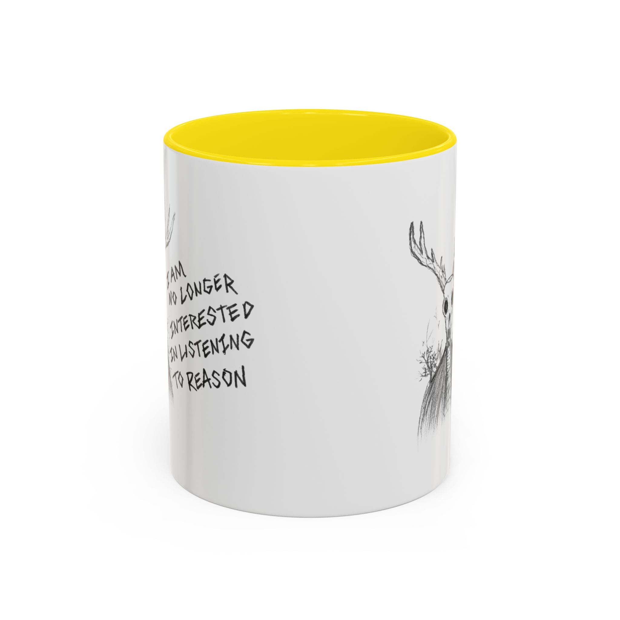 Coffee Mug — 'I Am No Longer Interested in Listening to Reason' Deer Skull Accent Mug