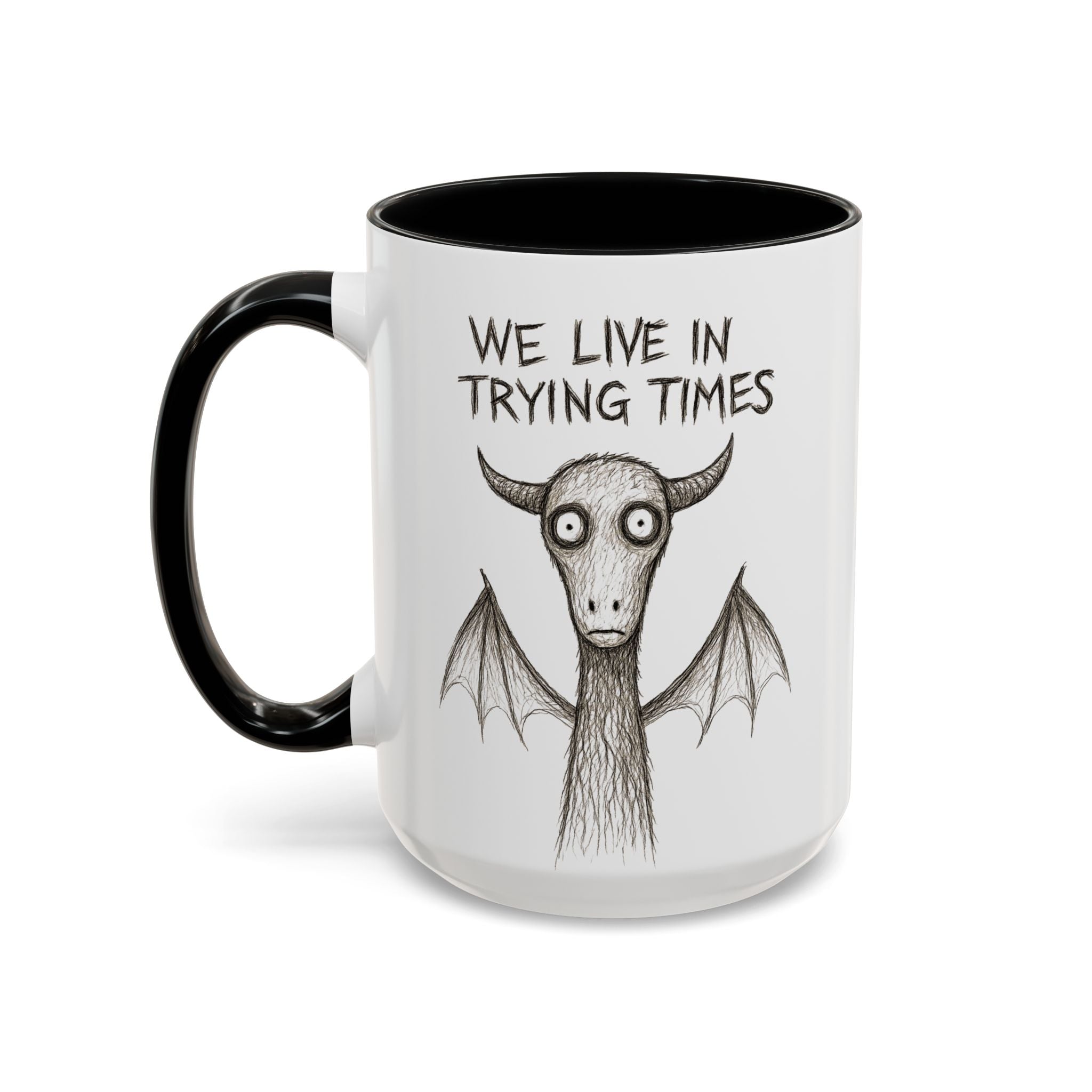 We Live in Trying Times, Jersey Devil Coffee Mug — Funny Goth Coffee Cup (11/15 oz)