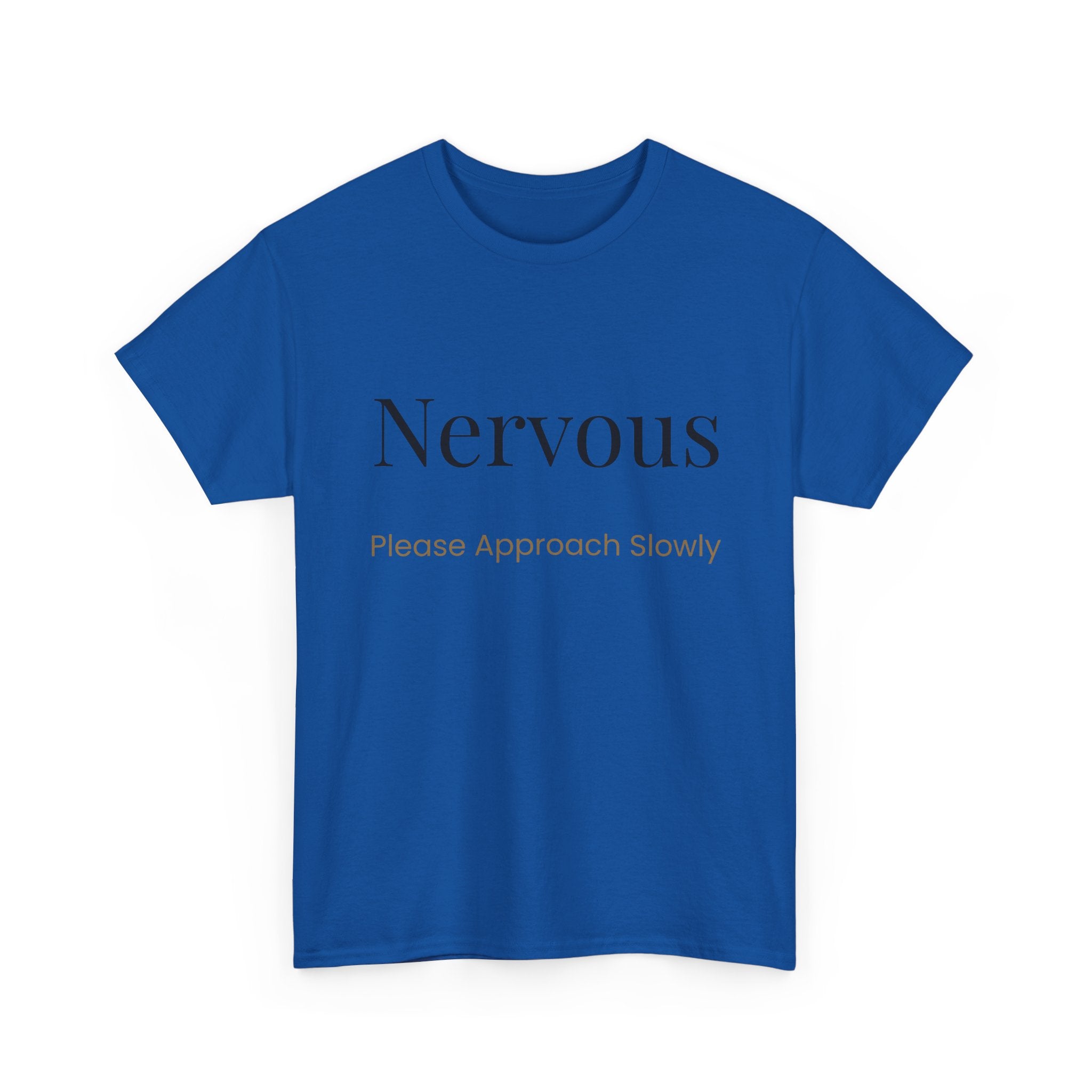 “Nervous Approach Slowly” T-Shirt — Funny Anxiety Awareness Tee