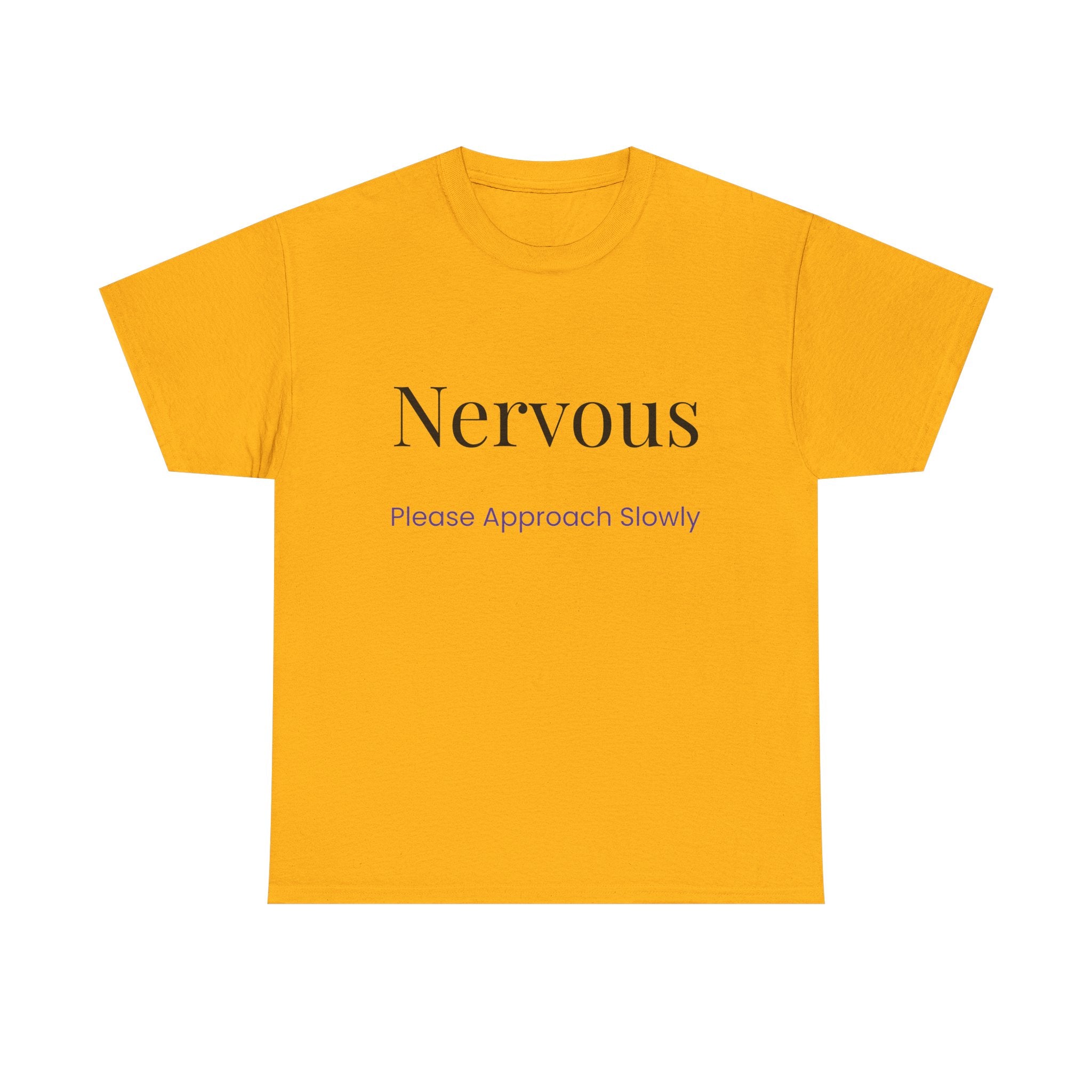 “Nervous Approach Slowly” T-Shirt — Funny Anxiety Awareness Tee