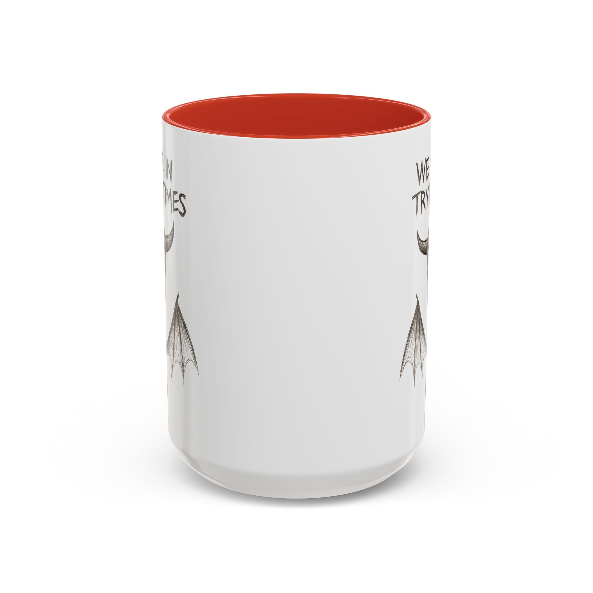 We Live in Trying Times, Jersey Devil Coffee Mug — Funny Goth Coffee Cup (11/15 oz)