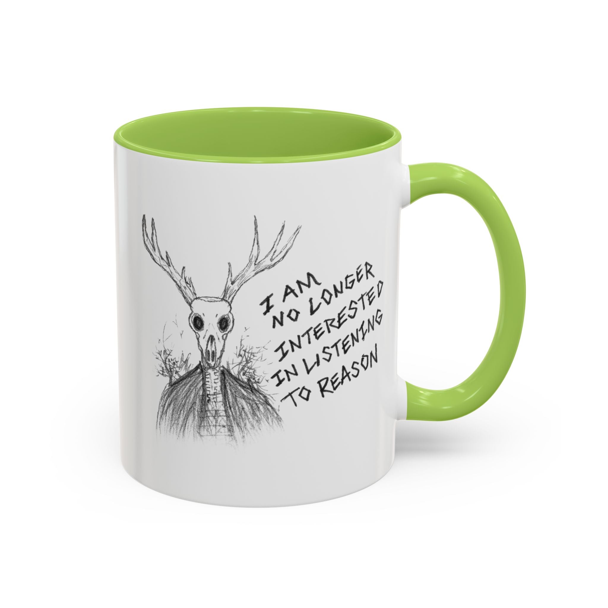 Coffee Mug — 'I Am No Longer Interested in Listening to Reason' Deer Skull Accent Mug