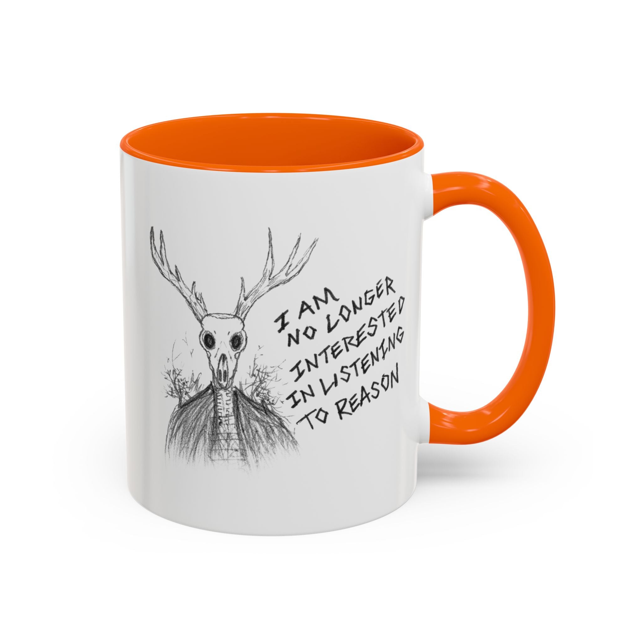 Coffee Mug — 'I Am No Longer Interested in Listening to Reason' Deer Skull Accent Mug