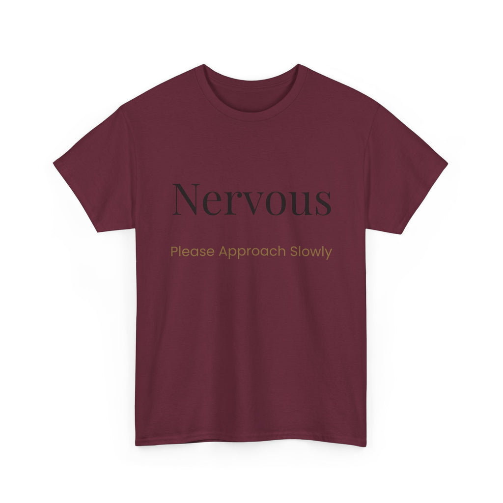 “Nervous Approach Slowly” T-Shirt — Funny Anxiety Awareness Tee
