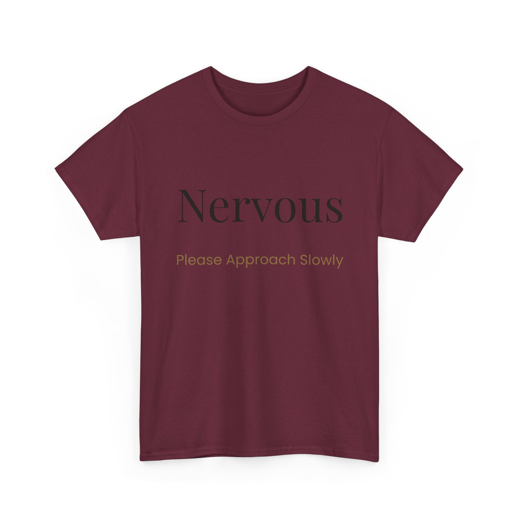 “Nervous Approach Slowly” T-Shirt — Funny Anxiety Awareness Tee