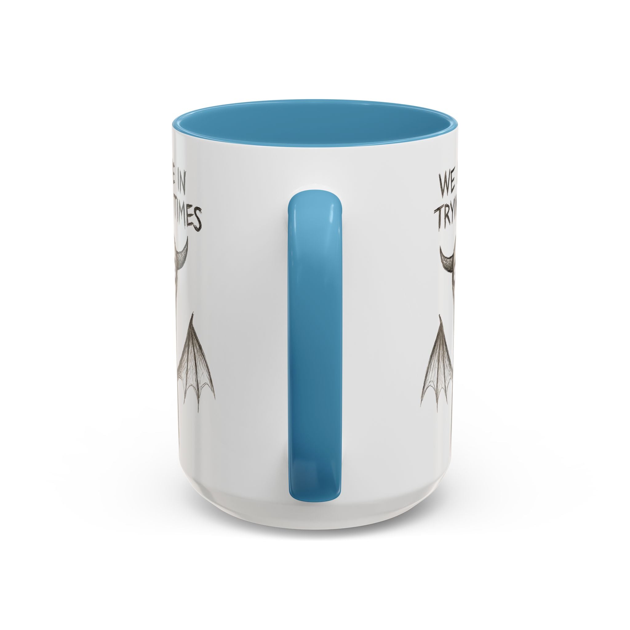 We Live in Trying Times, Jersey Devil Coffee Mug — Funny Goth Coffee Cup (11/15 oz)