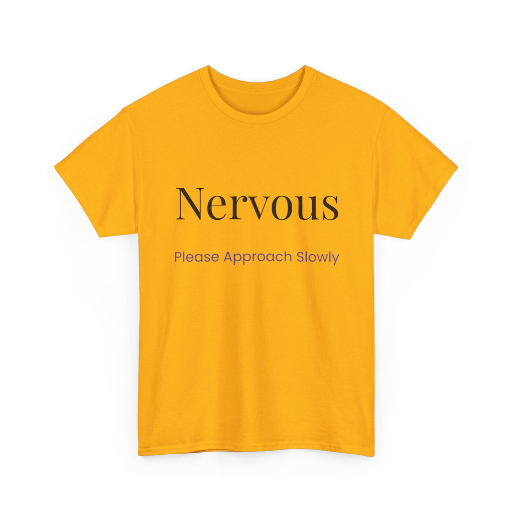 “Nervous Approach Slowly” T-Shirt — Funny Anxiety Awareness Tee