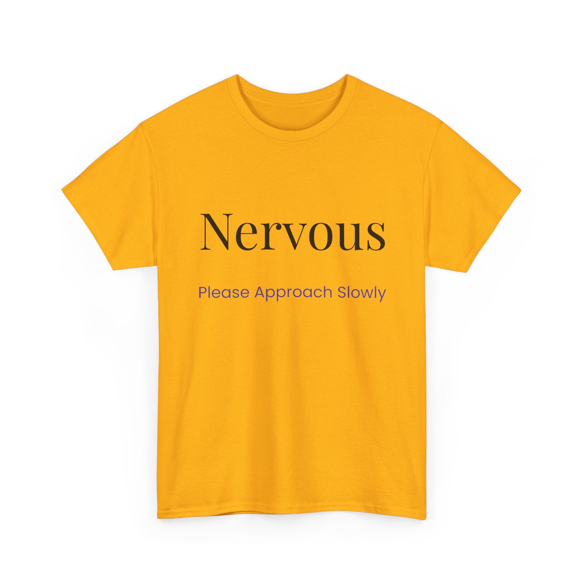 “Nervous Approach Slowly” T-Shirt — Funny Anxiety Awareness Tee