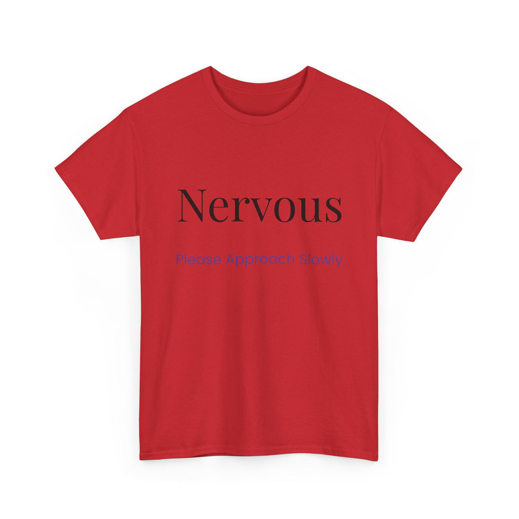 “Nervous Approach Slowly” T-Shirt — Funny Anxiety Awareness Tee