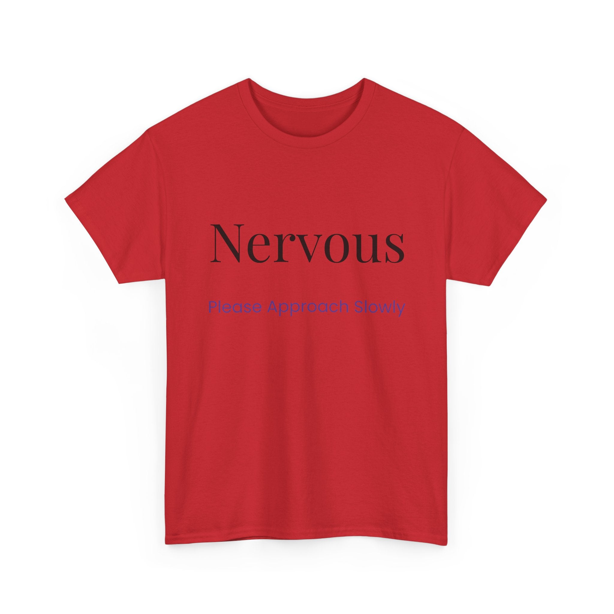 “Nervous Approach Slowly” T-Shirt — Funny Anxiety Awareness Tee