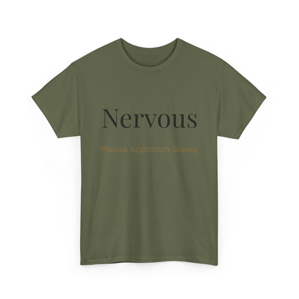 “Nervous Approach Slowly” T-Shirt — Funny Anxiety Awareness Tee
