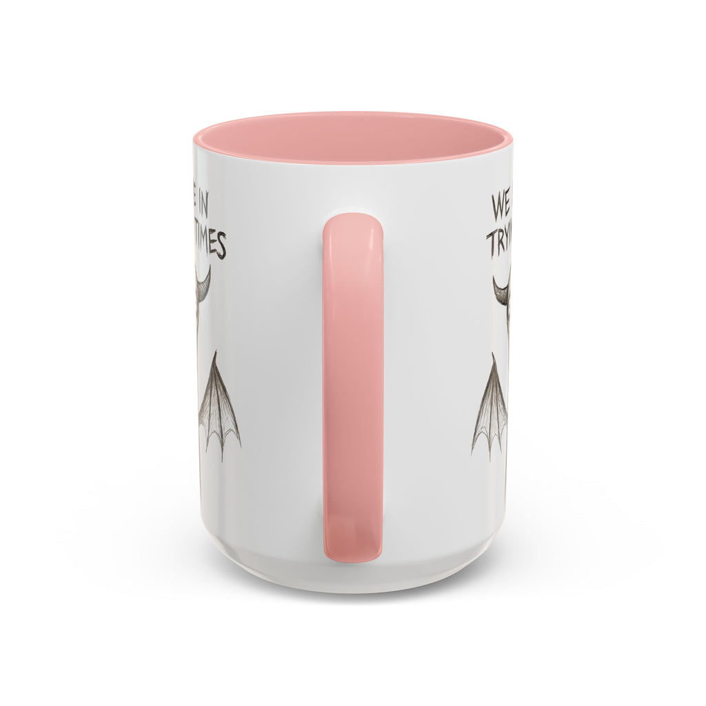 We Live in Trying Times, Jersey Devil Coffee Mug — Funny Goth Coffee Cup (11/15 oz)