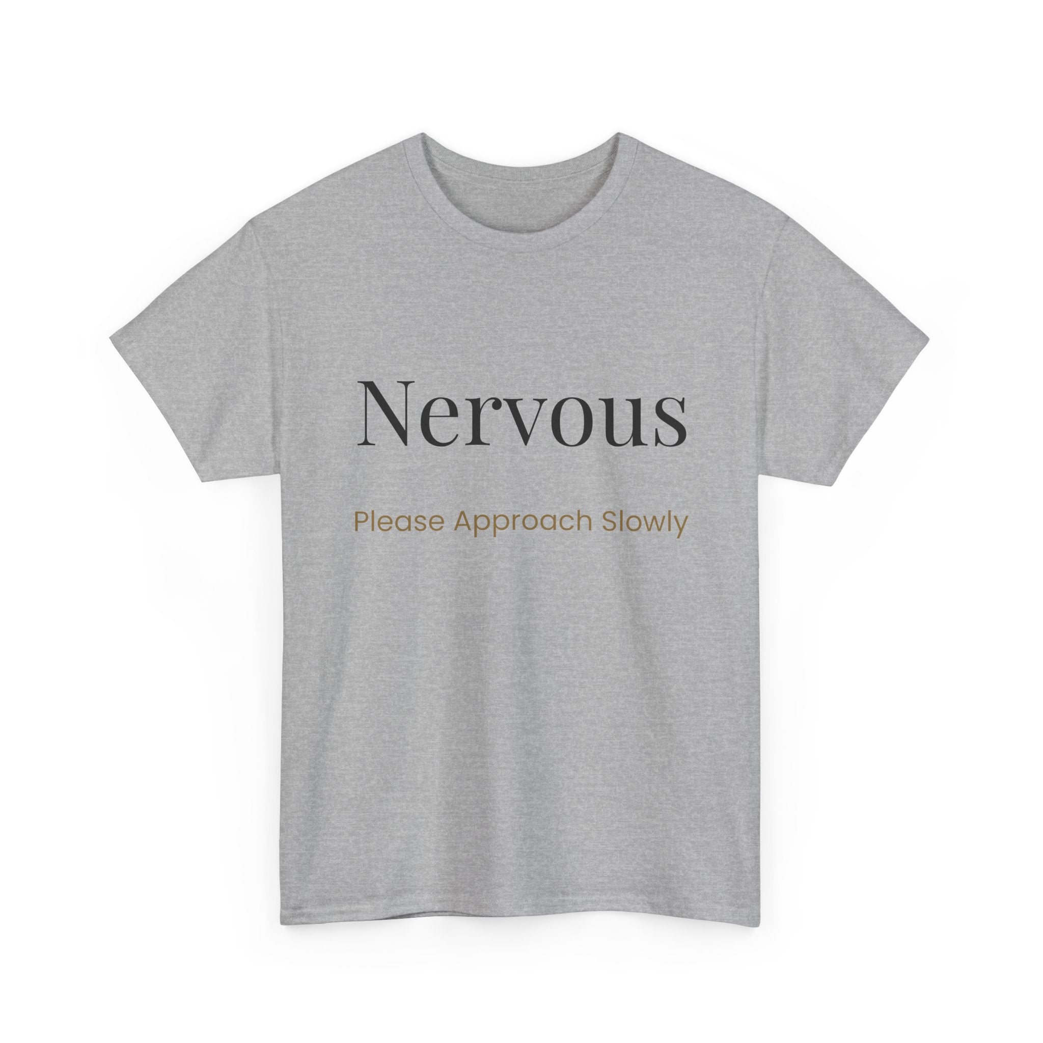 “Nervous Approach Slowly” T-Shirt — Funny Anxiety Awareness Tee