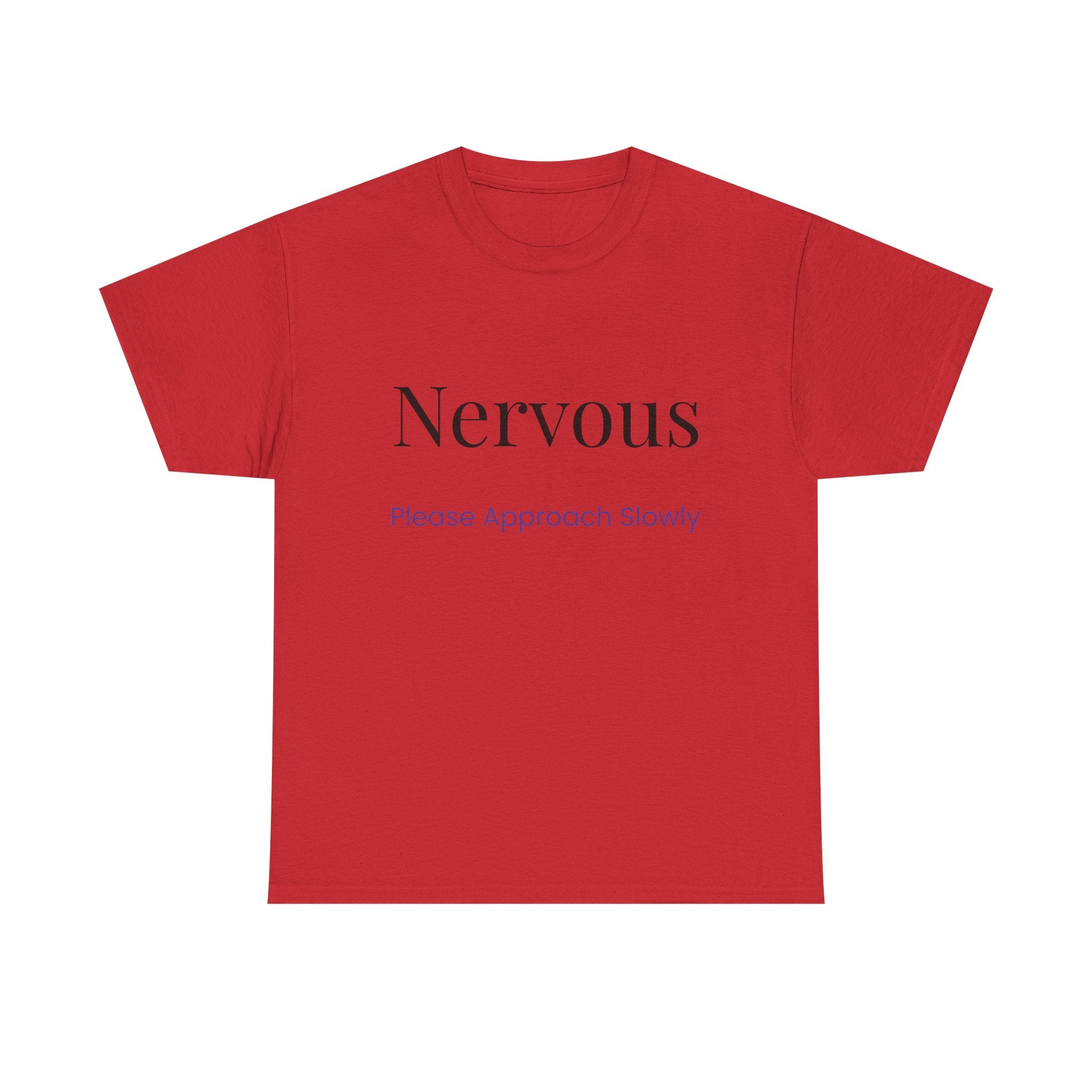 “Nervous Approach Slowly” T-Shirt — Funny Anxiety Awareness Tee