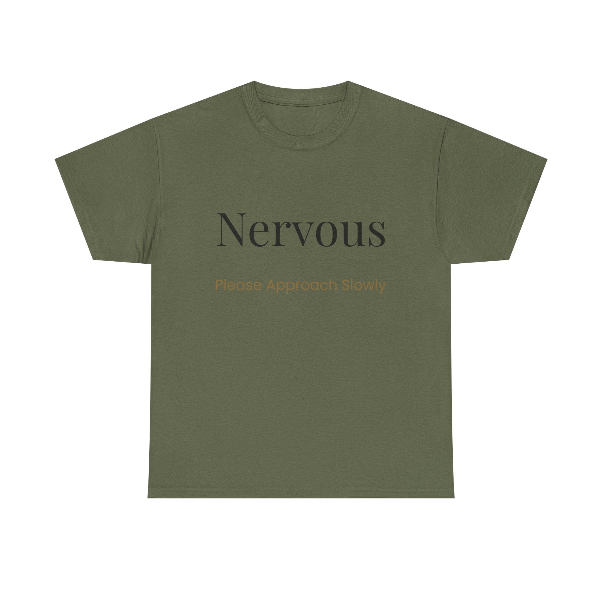 “Nervous Approach Slowly” T-Shirt — Funny Anxiety Awareness Tee